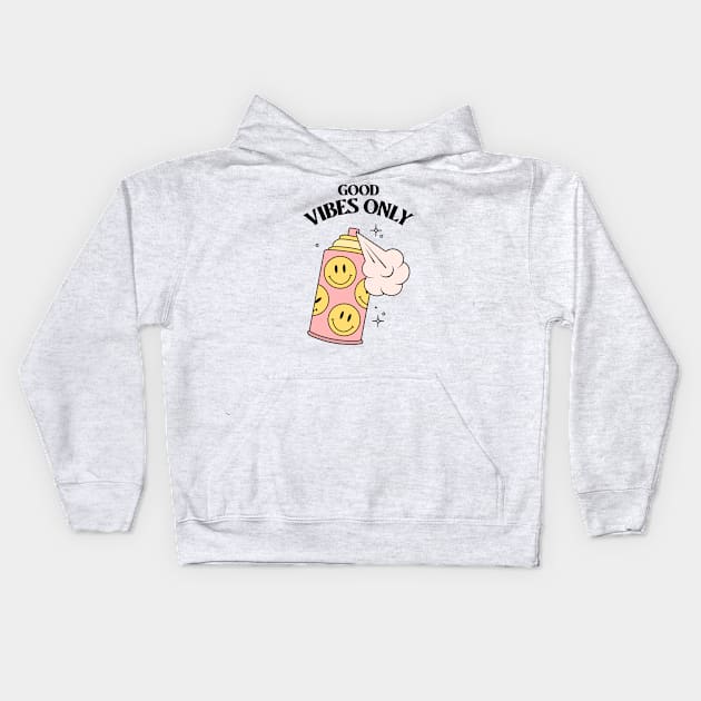 Good Vibes Only Kids Hoodie by CANVAZSHOP